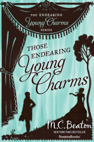 Title: Those Endearing Young Charms, Author: M. C. Beaton