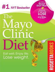 Title: Mayo Clinic Diet, Author: Donald Hensrud M.D.