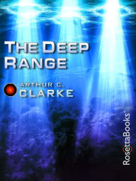 Title: The Deep Range, Author: Arthur C. Clarke