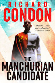 Title: The Manchurian Candidate, Author: Richard Condon