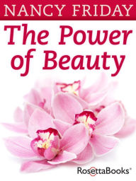 Title: The Power of Beauty, Author: Nancy Friday