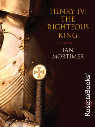 Henry Iv The Righteous Kingnook Book - 