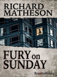 Title: Fury on Sunday, Author: Richard Matheson