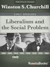 Title: Liberalism and the Social Problem, Author: Winston S. Churchill