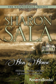 Title: The Hen House, Author: Sharon Sala