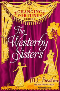 Title: The Westerby Sisters, Author: M. C. Beaton