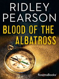 Title: Blood of the Albatross, Author: Ridley Pearson
