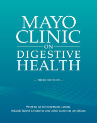 Title: Mayo Clinic on Digestive Health, Author: Stephen Hauser M.D.