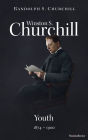 Winston S. Churchill: Youth, 1874-1900