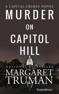 Title: Murder on Capitol Hill, Author: Margaret Truman