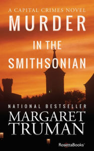 Title: Murder in the Smithsonian, Author: Margaret Truman