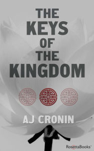 Title: The Keys of the Kingdom, Author: AJ Cronin