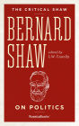 Bernard Shaw on Politics