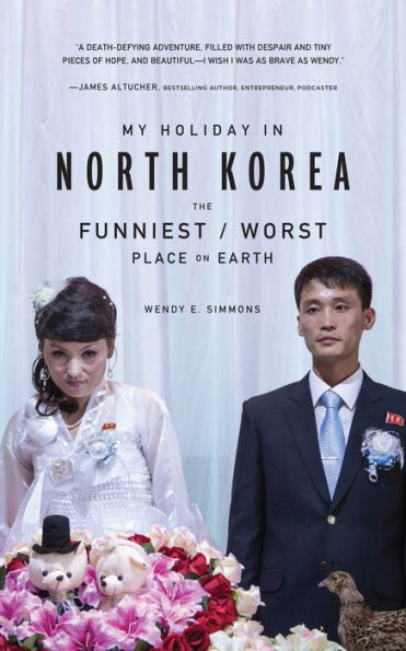 My Holiday in North Korea: The Funniest/Worst Place on Earth