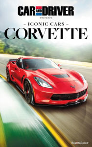 Title: Iconic Cars: Corvette, Author: Car and Driver