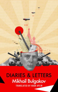 Title: Diaries & Selected Letters, Author: Mikhail Bulgakov