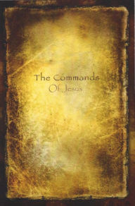 Title: The Commands of Jesus, Author: Michael Phillips