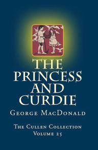 Title: The Princess and Curdie, Author: George MacDonald