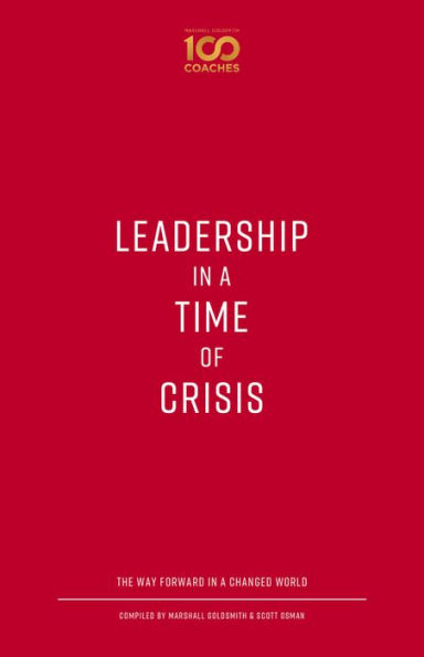 Leadership a Time of Crisis: The Way Forward Changed World