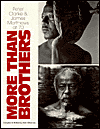 Title: More than Brothers: Peter Clarke & James Matthews at 70, Author: Hein Willemse