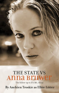 Title: The State Vs Anna Bruwer, Author: Anchien Troskie