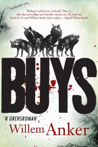 Title: Buys: 'n Grensroman, Author: Willem Anker