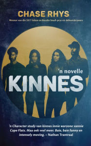 Title: Kinnes: 'n novelle, Author: Chase Rhys
