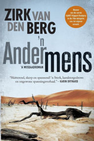 Title: 'n Ander mens, Author: Zirk Van Den Berg