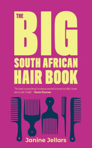 Title: The Big South African Hair Book, Author: Janine Jellars