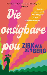 Title: Die onsigbare pou, Author: Zirk van den Berg