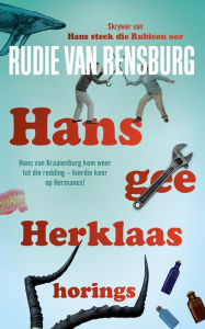 Title: Hans gee Herklaas horings, Author: Rudie van Rensburg