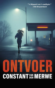Title: Ontvoer, Author: Constant van der Merwe