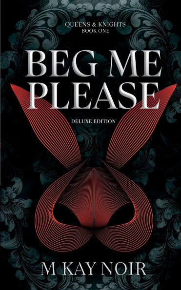 Beg Me Please (Deluxe Edition)