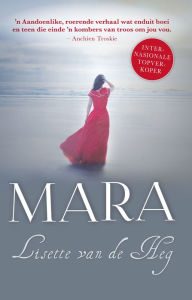 Title: Mara, Author: Lisette Van de Heg