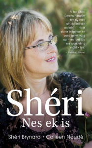 Title: Shéri: Nes ek is, Author: Shéri Brynard