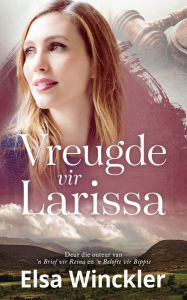 Title: Vreugde vir Larissa, Author: Elsa Winckler