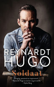 Title: Soldaat, Author: Reynardt Hugo