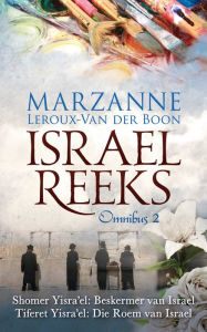 Title: Israel-reeks: Omnibus 2: Tiferet Yisra'el en Shomer Yisra'el, Author: Marzanne Leroux-Van der Boon