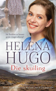 Title: Die skuiling, Author: Helena Hugo