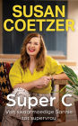 Super C: Van swaarmoedige Sannie tot supervrou