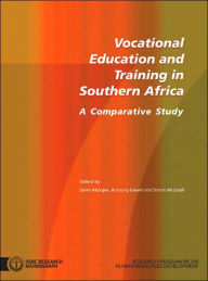 Title: Vocational Education and Training in Southern Africa: A Comparative Study, Author: Salim Akoojee