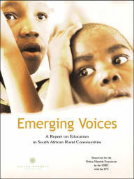 Title: Emerging Voices: A Report on Education in South African Rural Communities, Author: Human Sciences Research Council