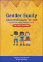 Gender Equity in South African Education 1994-2004: Conference Proceedings