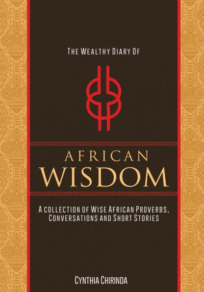 The Wealthy Diary of African Wisdom