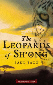 Title: The Leopards of Sh'ong, Author: Paul Jaco