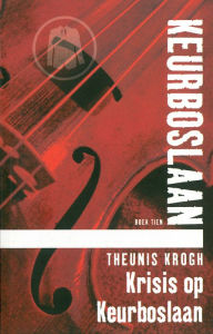 Title: Krisis op Keurboslaan #10, Author: Theunis Krogh