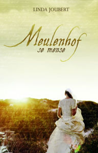 Title: Meulenhof se mense, Author: Linda Joubert