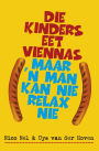 Die kinders eet viennas, maar 'n man kan nie relax nie