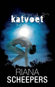 Title: Katvoet, Author: Riana Scheepers