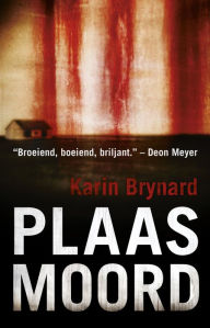 Title: Plaasmoord, Author: Karin Brynard